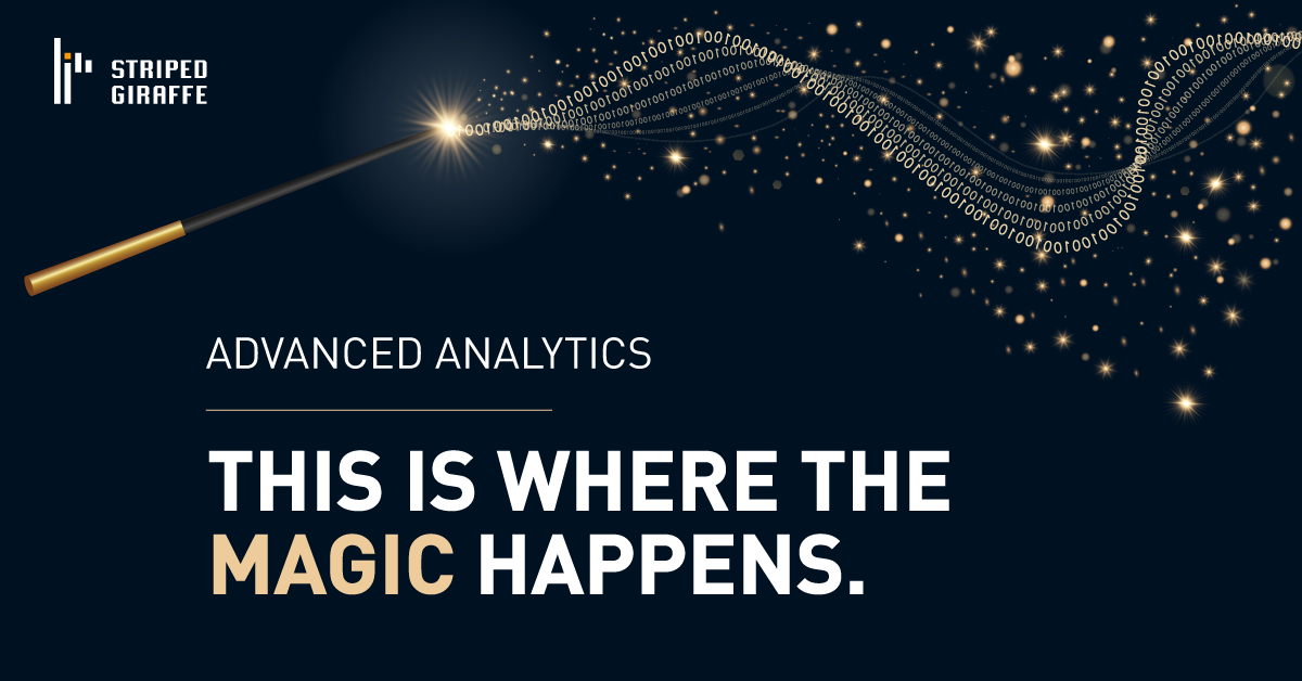 Advanced Analytics - This is the Magic Happens