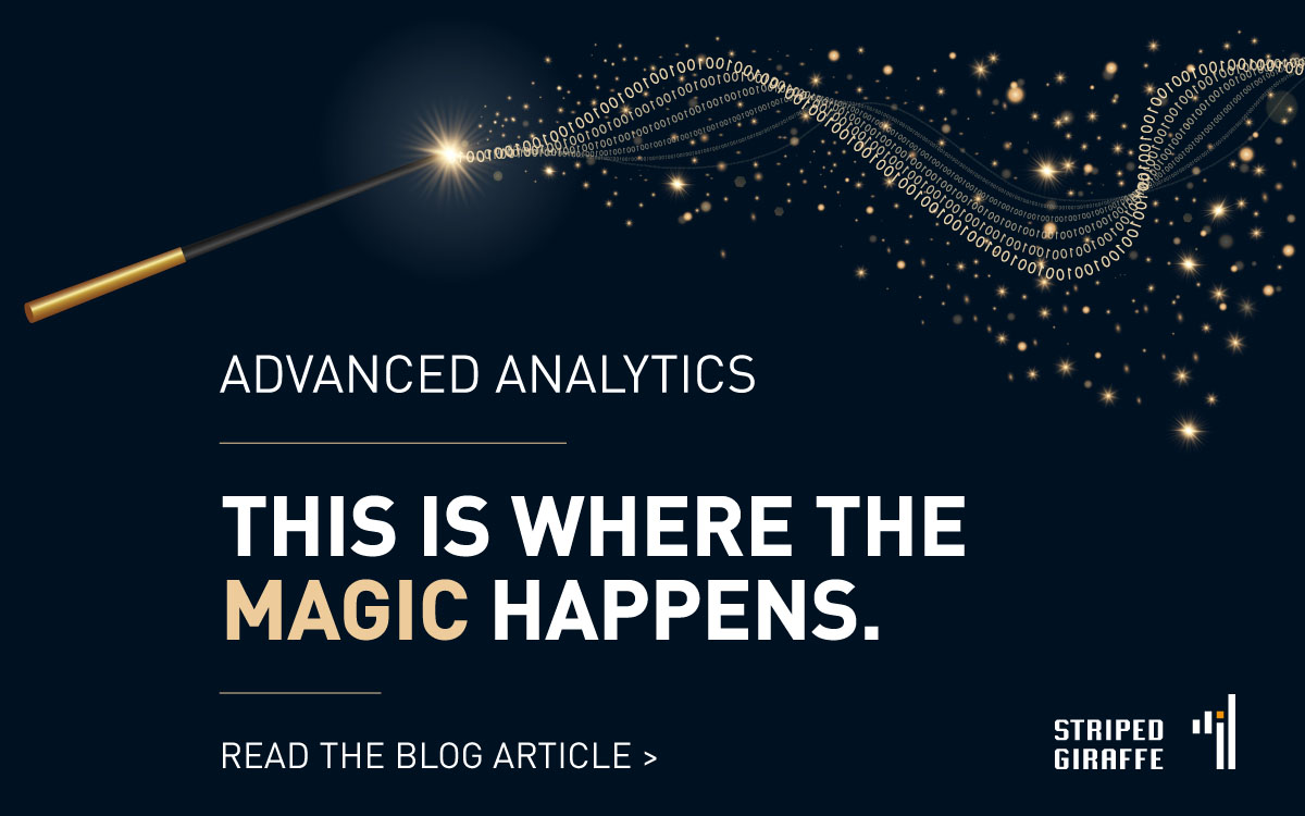 Advanced Analytics - This is Where The Magic Happens